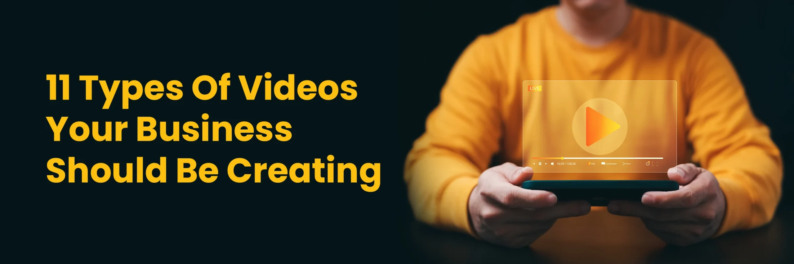11 Types Of Videos Your Business Should Be Creating