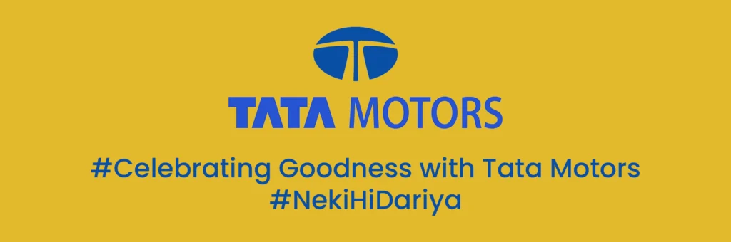 Celebrating Goodness with Tata Motors neki hi dariya