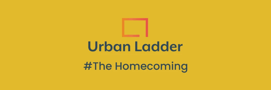 Urban Ladder - The Homecoming