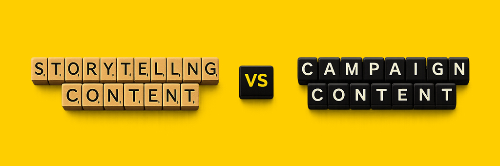 Storytelling Content vs Campaign Content